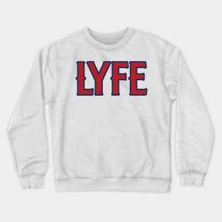 LA LYFE!!! Crewneck Sweatshirt